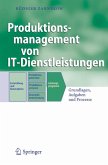 Produktionsmanagement von IT-Dienstleistungen (eBook, PDF)