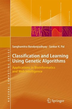 Classification and Learning Using Genetic Algorithms (eBook, PDF) - Bandyopadhyay, Sanghamitra; Pal, Sankar Kumar