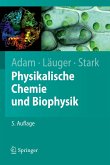 Physikalische Chemie und Biophysik (eBook, PDF)