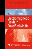 Electromagnetic Fields in Stratified Media (eBook, PDF)