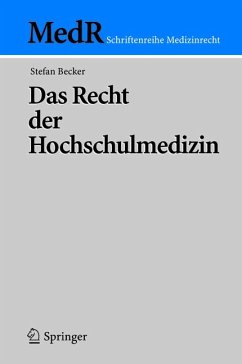 Das Recht der Hochschulmedizin (eBook, PDF) - Becker, Stefan