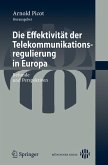 Die Effektivität der Telekommunikationsregulierung in Europa (eBook, PDF)