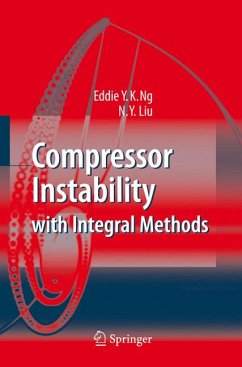 Compressor Instability with Integral Methods (eBook, PDF) - Ng, Eddie Y.K.; Liu, N. Y.