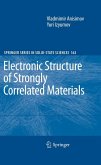 Electronic Structure of Strongly Correlated Materials (eBook, PDF)
