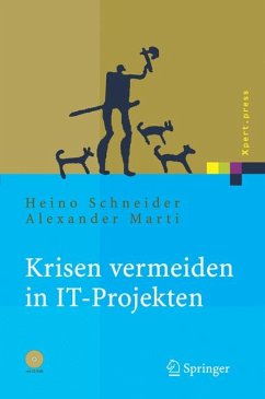 Krisen vermeiden in IT Projekten (eBook, PDF) - Schneider, Heino; Marti, Alexander