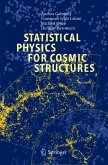 Statistical Physics for Cosmic Structures (eBook, PDF)