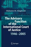 The Advisory Function of the International Court of Justice 1946 - 2005 (eBook, PDF)
