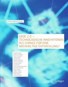 Erde 2.0 - Technologische Innovationen als Chance für eine nachhaltige Entwicklung? (eBook, PDF)