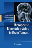 Therapeutic Ribonucleic Acids in Brain Tumors (eBook, PDF)