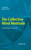 Die Collective Mind Methode (eBook, PDF)