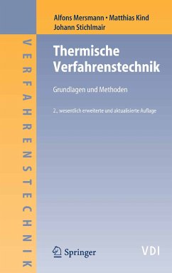 Thermische Verfahrenstechnik (eBook, PDF) - Mersmann, Alfons; Kind, Matthias; Stichlmair, Johann