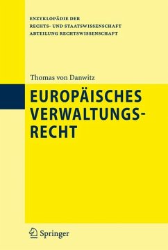 Europäisches Verwaltungsrecht (eBook, PDF) - Danwitz, Thomas