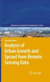 Analysis of Urban Growth and Sprawl from Remote Sensing Data (eBook, PDF)