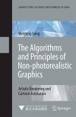 The Algorithms and Principles of Non-photorealistic Graphics (eBook, PDF)