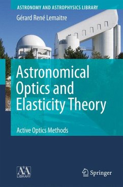 Astronomical Optics and Elasticity Theory (eBook, PDF) - Lemaitre, Gérard René