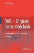 DVB - Digitale Fernsehtechnik (eBook,... - Bild 1