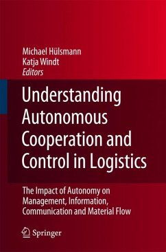 Understanding Autonomous Cooperation and Control in Logistics (eBook, PDF)