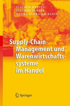 Supply-Chain-Management und Warenwirtschaftssysteme im Handel (eBook, PDF) - Hertel, Joachim; Zentes, Joachim; Schramm-Klein, Hanna