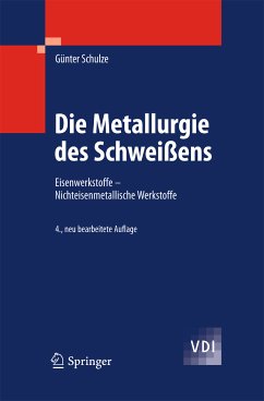 Die Metallurgie des Schweißens (eBook, PDF) - Schulze, Günter
