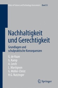 Nachhaltigkeit und Gerechtigkeit (eBook, PDF) - de Haan, Gerhard; Kamp, Georg; Lerch, Achim; Martignon, Laura; Müller-Christ, Georg; Nutzinger, Hans Gottfried