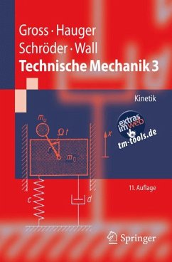 Technische Mechanik 3 (eBook, PDF) - Gross, Dietmar; Hauger, Werner; Schröder, Jörg; Wall, Wolfgang A.