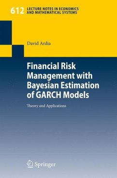 Financial Risk Management with Bayesian Estimation of GARCH Models (eBook, PDF) - Ardia, David