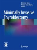 Minimally Invasive Thyroidectomy (eBook, PDF)