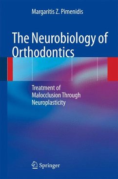 The Neurobiology of Orthodontics (eBook, PDF) - Pimenidis, Margaritis Z.