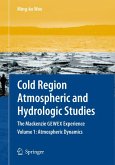 Cold Region Atmospheric and Hydrologic Studies. The Mackenzie GEWEX Experience (eBook, PDF)
