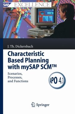 Characteristic Based Planning with mySAP SCM™ (eBook, PDF) - Dickersbach, Jörg Thomas