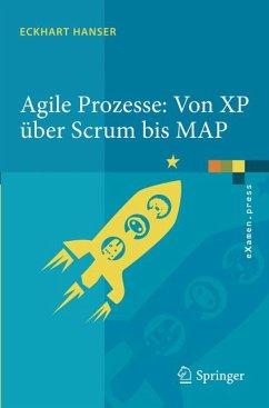 Agile Prozesse: Von XP über Scrum bis MAP (eBook, PDF) - Hanser, Eckhart