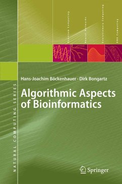 Algorithmic Aspects of Bioinformatics (eBook, PDF) - Böckenhauer, Hans-Joachim; Bongartz, Dirk