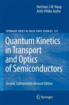 Quantum Kinetics in Transport and Optics of Semiconductors (eBook, PDF) - Haug, Hartmut; Jauho, Antti-Pekka
