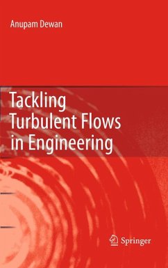 Tackling Turbulent Flows in Engineering (eBook, PDF) - Dewan, Anupam