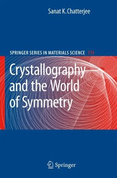 Crystallography and the World of Symmetry (eBook, PDF) - Chatterjee, Sanat K.