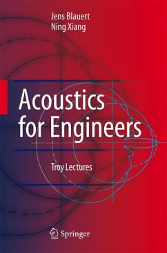 Acoustics for Engineers (eBook, PDF) - Blauert, Jens; Xiang, Ning