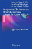 Comparative Effectiveness and Efficacy Research and Analysis for Practice (CEERAP) (eBook, PDF)