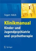 Klinikmanual Kinder- und Jugendpsychiatrie und -psychotherapie (eBook, PDF)