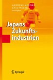 Japans Zukunftsindustrien (eBook, PDF)
