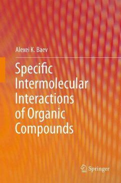 Specific Intermolecular Interactions of Organic Compounds (eBook, PDF) - Baev, Alexei K.