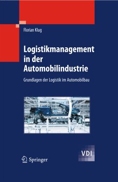 Logistikmanagement in der Automobilindustrie (eBook, PDF) - Klug, Florian