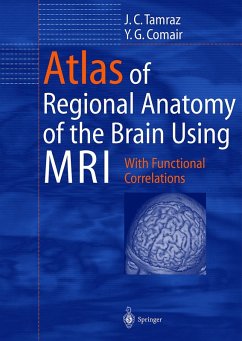 Atlas of Regional Anatomy of the Brain Using MRI (eBook, PDF) - Tamraz, Jean C.; Comair, Youssef
