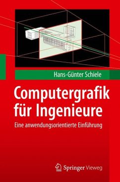 Computergrafik für Ingenieure (eBook, PDF) - Schiele, Hans-Günter