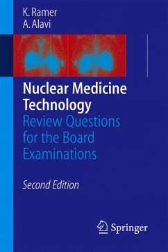 Nuclear Medicine Technology (eBook, PDF) - Ramer, Karen; Alavi, Abass