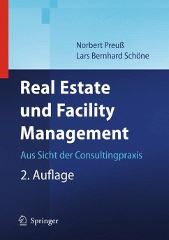 Real Estate und Facility Management (eBook, PDF) - Preuß, Norbert; Schöne, Lars