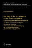 Der Begriff der Homogenität in der Verfassungslehre und Europarechtswissenschaft (eBook, PDF)