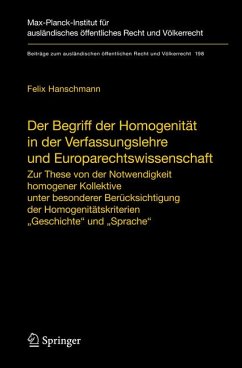Der Begriff der Homogenität in der Verfassungslehre und Europarechtswissenschaft (eBook, PDF) - Hanschmann, Felix