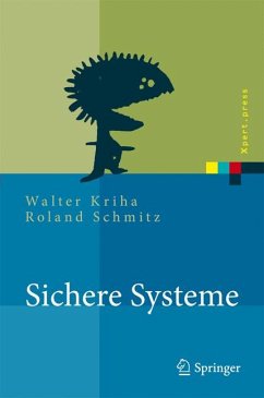 Sichere Systeme (eBook, PDF) - Kriha, Walter; Schmitz, Roland