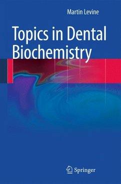 Topics in Dental Biochemistry (eBook, PDF) - Levine, Martin