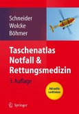 Taschenatlas Notfall & Rettungsmedizin (eBook, PDF)